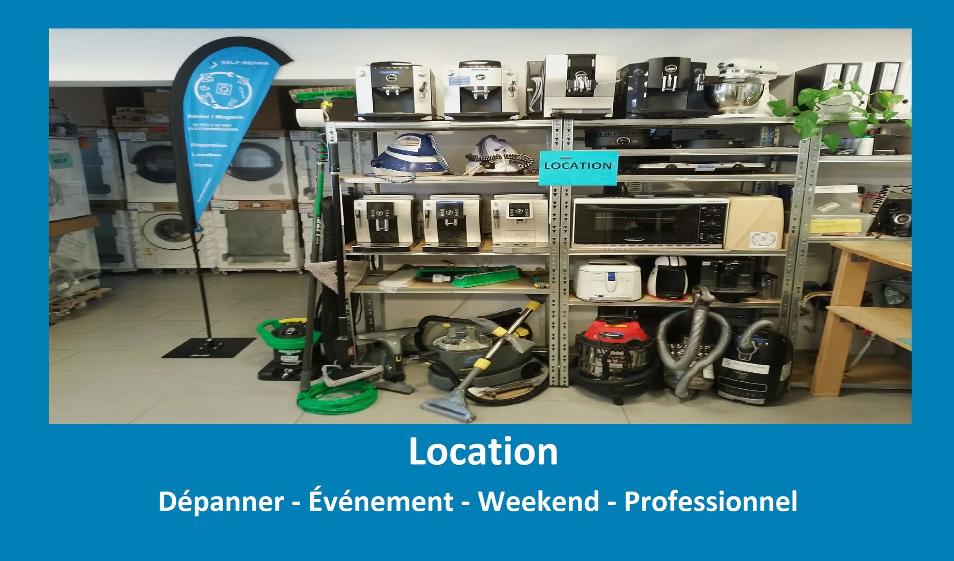 location : dépanner - événement - weekend - fête - professionnel location